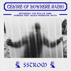 HYBRIDA FEST 2024 PRESHOW WITH SSTROM & DJ SELFHELP