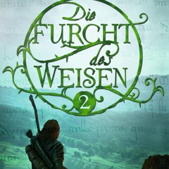 [Read] Online Die Furcht des Weisen 2 BY : Patrick Rothfuss