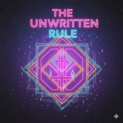 The Unwritten Rule
