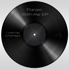 Parsec - With Me (Original Mix)