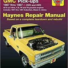 Read* Chevy & GMC 4 3L & V* Pick-ups 67-87 & Suburban, Blazer & Jimmy 67-91 Haynes Repair Manual