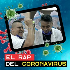 El rap del Coronavirus 2021