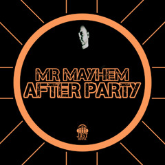 After Party Ft Mr Mayhem