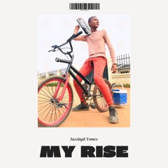 My Rise