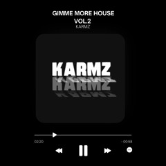 GIMME MORE HOUSE VOL.2