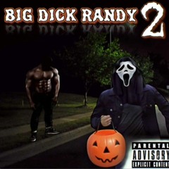 Big Dick Randy 2 by Digbar