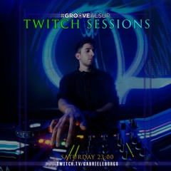 Gabriel Borgo - Live Twitch Sessions #001