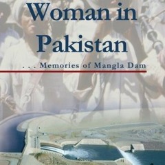 ( Lzcg8 ) An American Woman in Pakistan: Memories of Mangla Dam by  Irene Aylworth Douglass ( Erf2T
