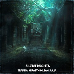 trapeia, hiræth - silent nights (feat. leah julia)
