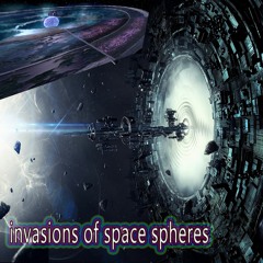 Invasions Of Space Spheres