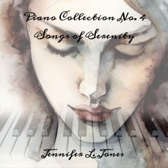 Piano Collection No. 4 Songs of Serenity