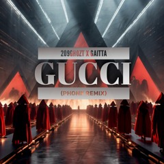 209Ghozt x Gaitta - Gucci (Phonk Remix) [IG @209Ghozt]