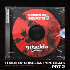 1 Hour Of Griselda Type Beats | Dark Boom Bap Hip Hop Instrumentals | Serious Beats | Vol.2