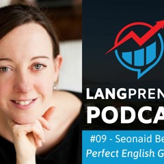 09. Building and Monetizing a Massive Language Blog with Seonaid Beckwith