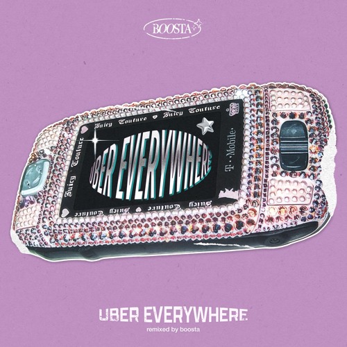 Uber Everywhere [Boosta Edit]
