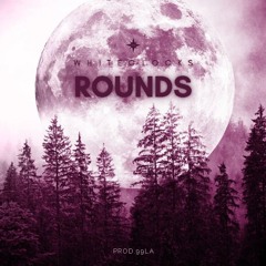 Rounds - Prod. 99LA