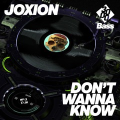 JOXION - Don't Wanna Know