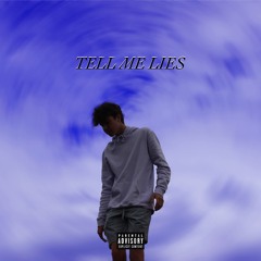 Tell Me Lies