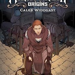 [>>Free_Ebooks] Critical Role: The Mighty Nein Origins--Caleb Widogast by  Jody Houser (Author)