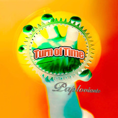Turn of Time / Open Collab Offer