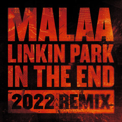 In the End (2022 Remix) [feat. Linkin Park]