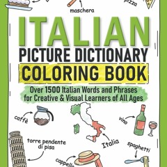 ⭐ PDF KINDLE DOWNLOAD ❤ Italian Picture Dictionary Coloring Book: Over