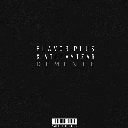 Flavor Plus, Villamizar - Demente (SAFELTD128)