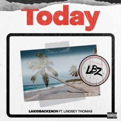 Today (ft. Lindsey Thomas)