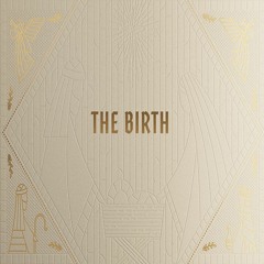 The Birth