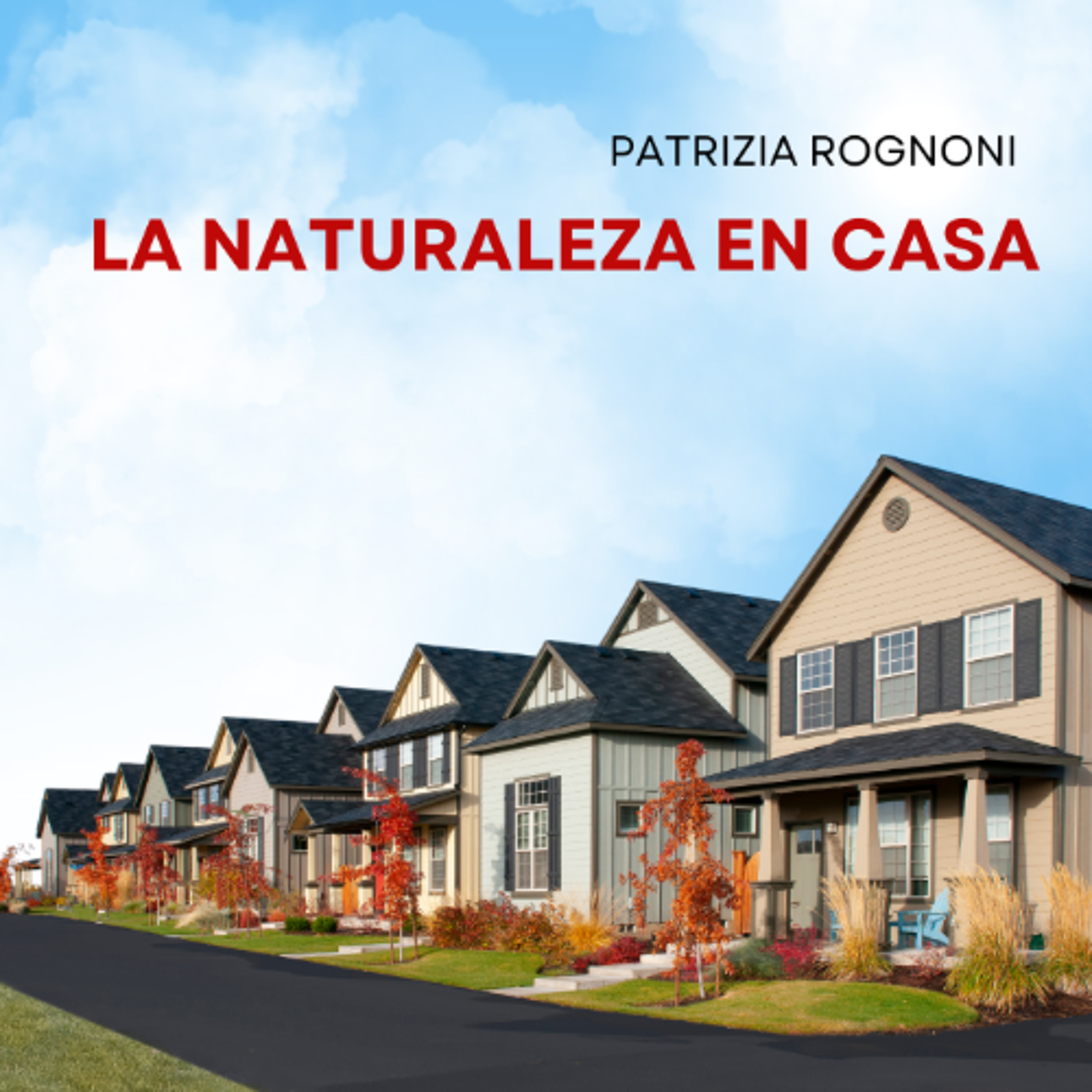 [#Podcast] La naturaleza en casa - Nature at home episode artwork