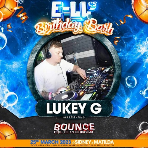 Lukey G - Ell's Bday Bash Promo