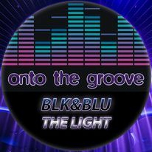 Stream BLK&BLU The Light FEB 2024) by Dave Karma Listen