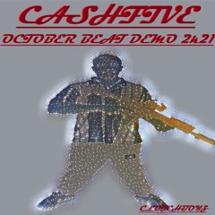 CASHFIVE OCTOBER 2k21 BEAT DEMO
