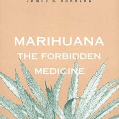 Get [EBOOK EPUB KINDLE PDF] Marihuana: The Forbidden Medicine by  Lester Grinspoon &
