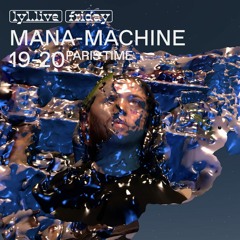 MANA-MACHINE 003 Anévrisme transpirants du prodige forestier // FEAT A Strange Wedding
