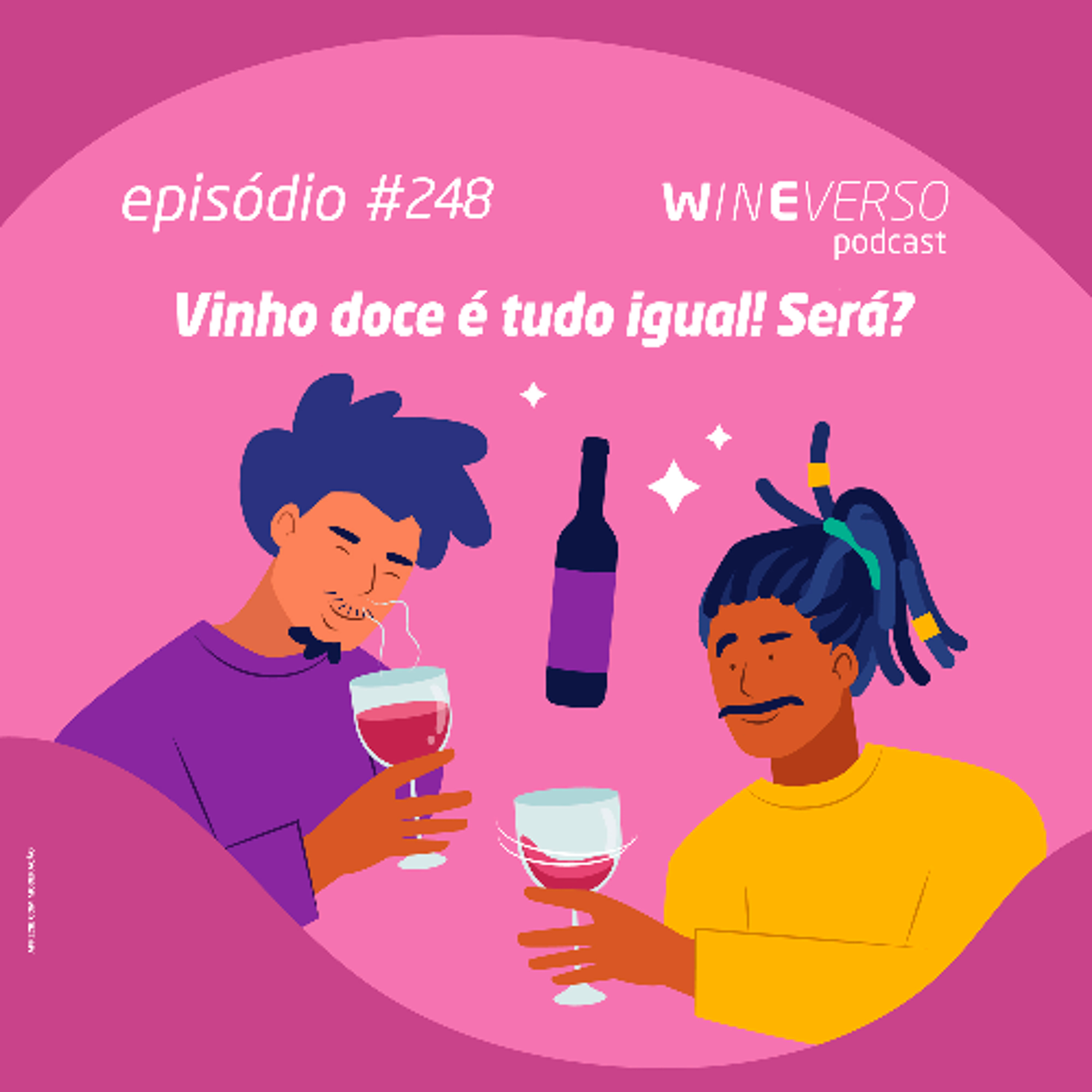 Vinho doce é tudo igual! Será?