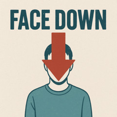 Face Down