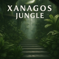 Xanagos Jungle
