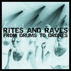 Rites and Raves (29/8/25)