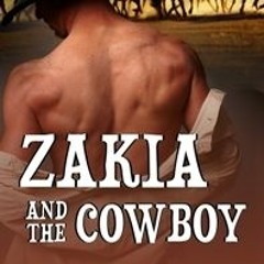 )% Zakia and the Cowboy by Lorraine Nelson