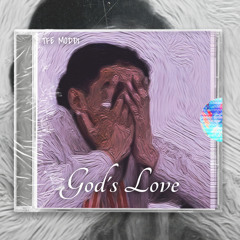 Gods Love (Proved Em Wrong) @theonlytfemoddi