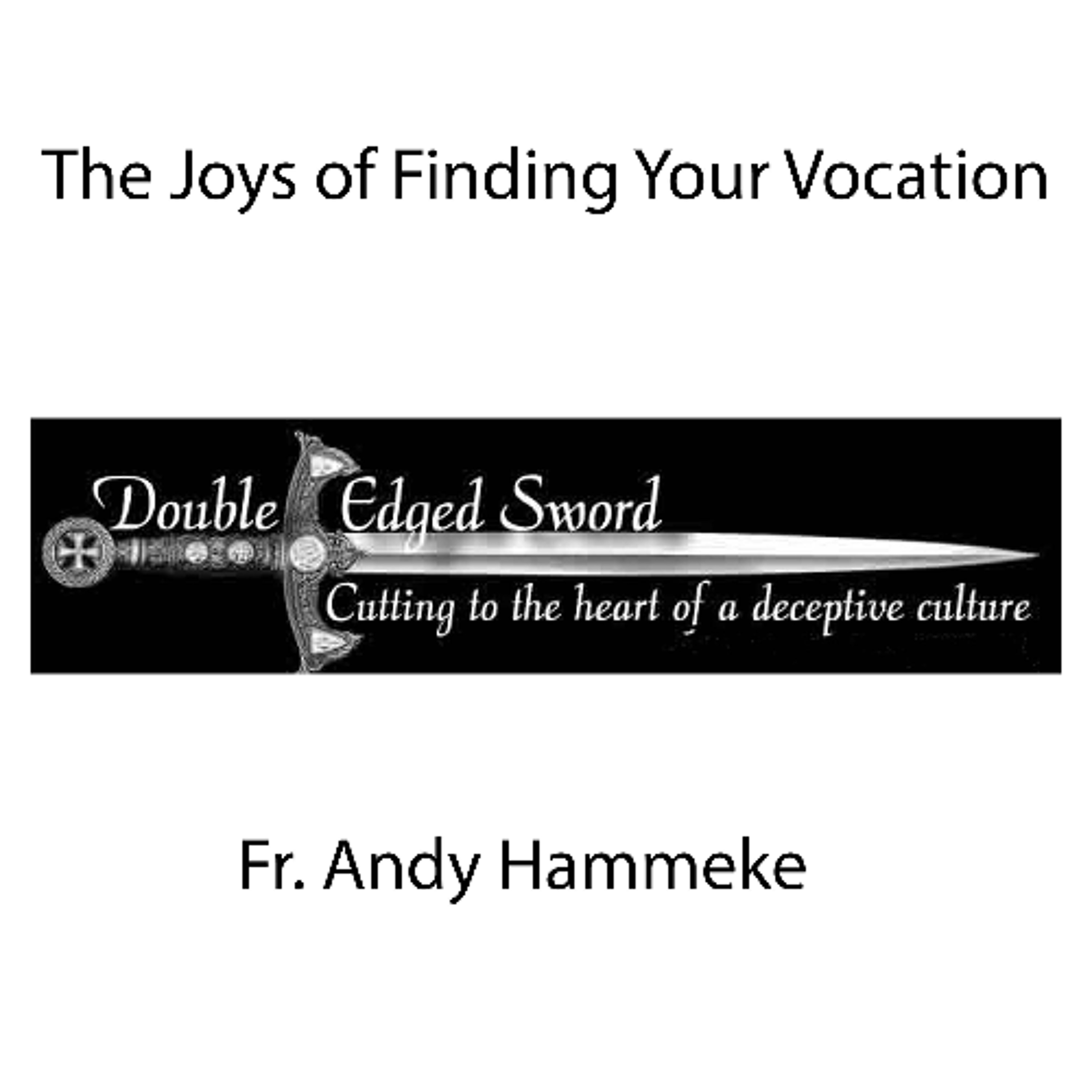 The Joys of Finding Your Vocation episode artwork