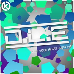 GIVE YOUR HEART A BREAK (OUT NOW ON KLUBBED EP 1)