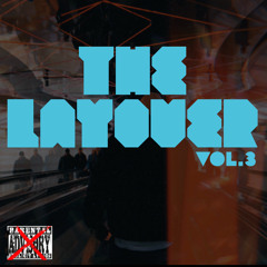 The Layover vo. 3