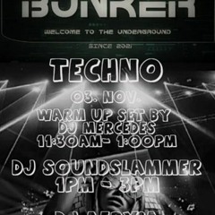 3 Nov 2023 Bunker Warm Up ~ Techno