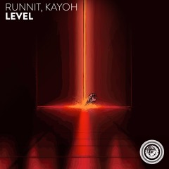 Runnit, Kayoh - Level