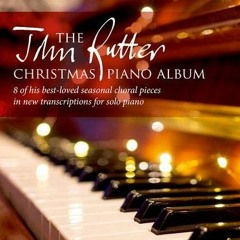 ACCESS EBOOK EPUB KINDLE PDF The John Rutter Christmas Piano Album: 8 of his best-lov