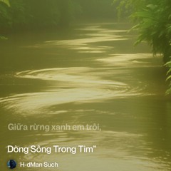 dòng-sông-trong-tim”1.mp3