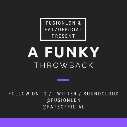 FUSION N FATZ - A FUNKY THROWBACK