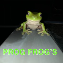 🐸 prog frogs